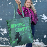 Defying Gravity Wicked Tote Bag
