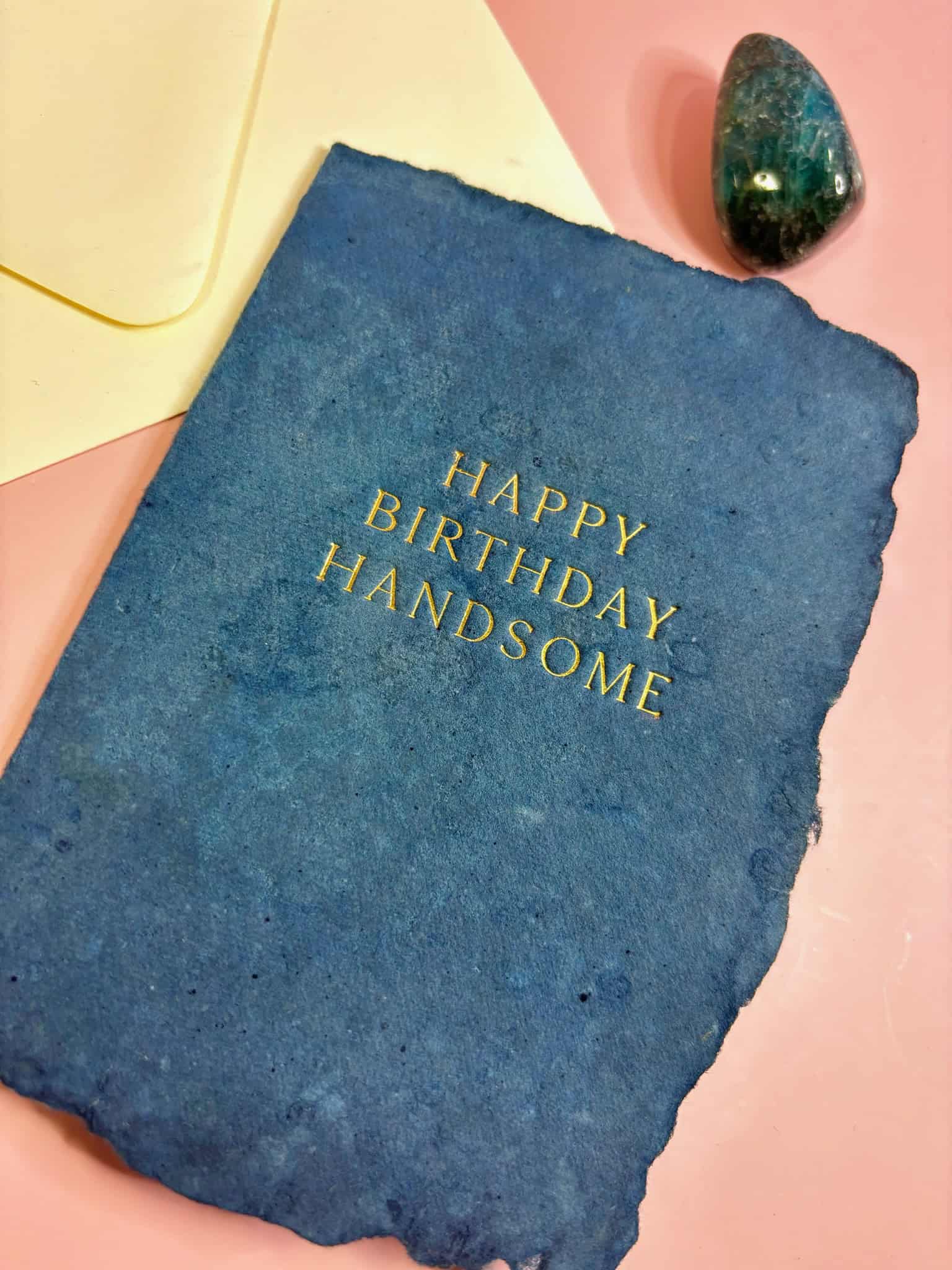 Happy Birthday Handsome Card