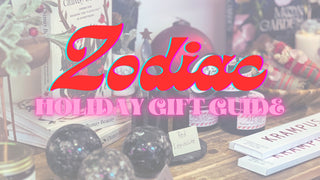 Zodiac Holiday Gift Guide