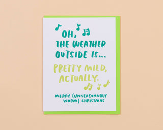 Unseasonably Warm Greeting Card