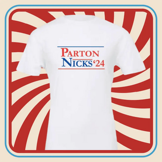 2024 Presidential Election: Parton Nicks - White T-Shirt - S