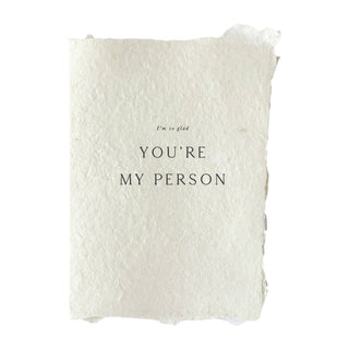 You're My Person Greeting Card