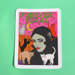 The Forever Feral 3 Inch Vinyl Sticker on a green background.