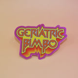 The Geriatric Bimbo Retro Holographic Glitter Vinyl Sticker on a light pink background.