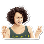 Illustration of a Ilana Wexler Broad City Sticker with text 'How “am” I?' on a white background