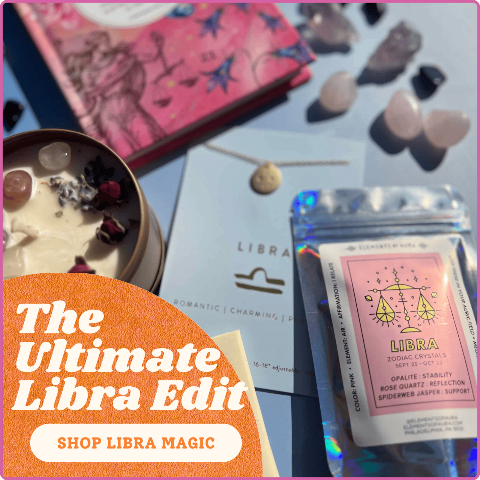 Libra-themed products including crystals, a necklace, and a card with 'The Ultimate Libra Edit' text.