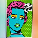 So Cringe Art Print