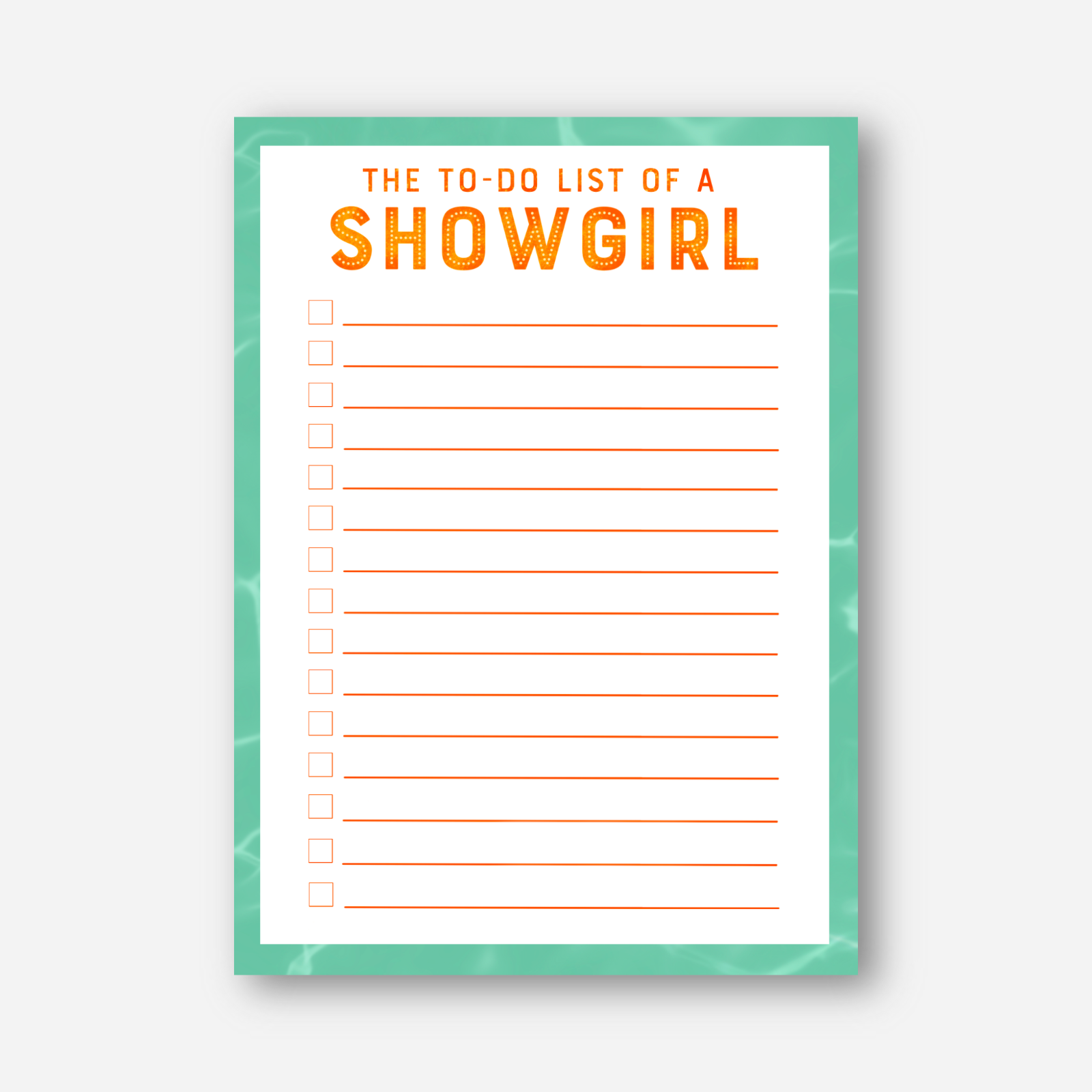 To-do list titled 'The To-Do List of a Showgirl' with a green border on a white background