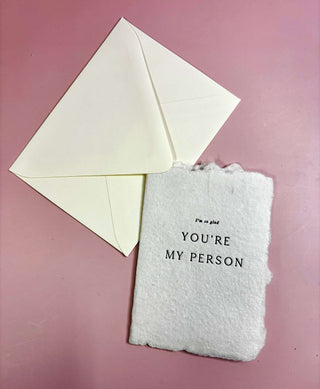 You're My Person Greeting Card