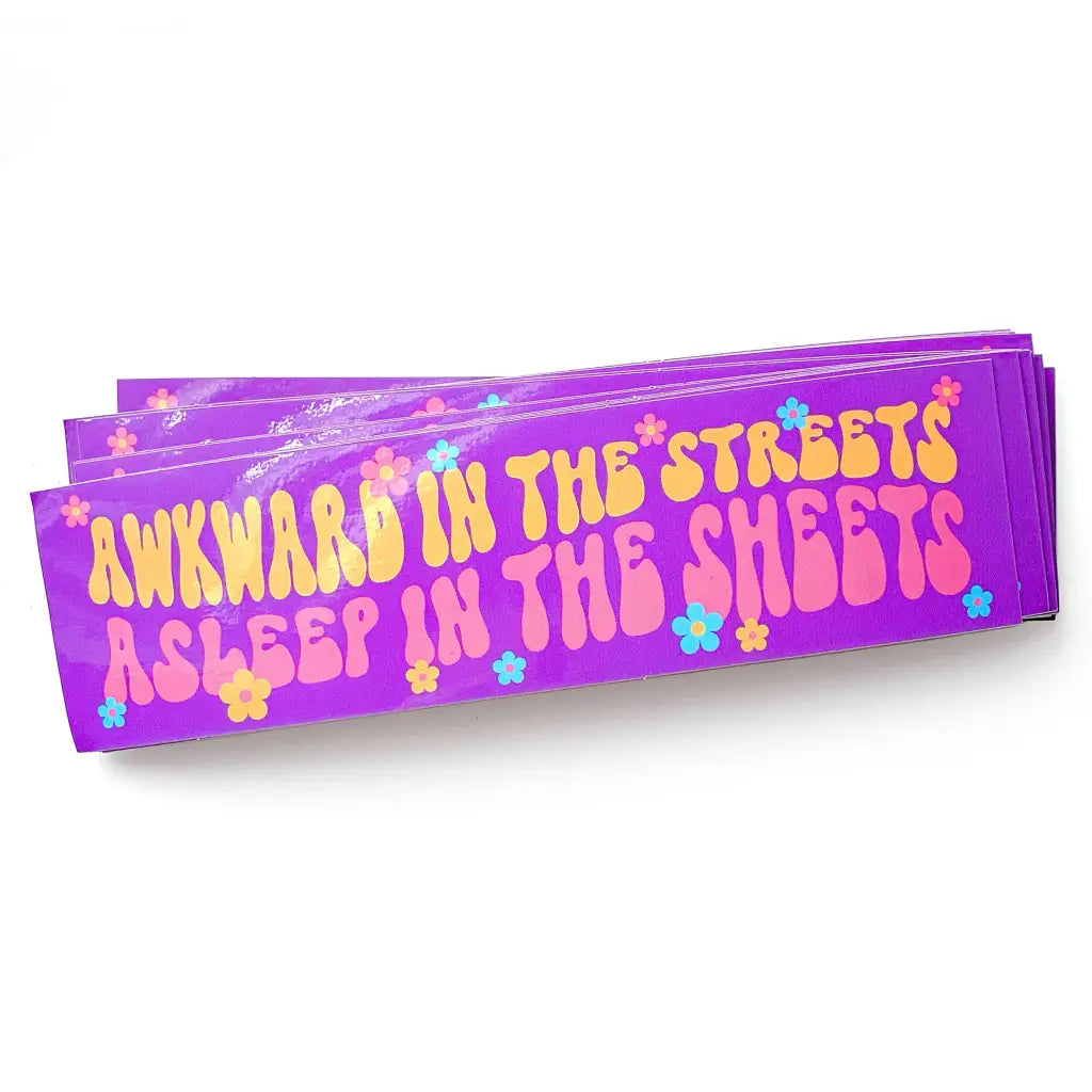 Awkward In The Streets Asleep In The Sheets Vinyl Sticker