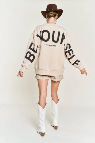 Printed Oversized Sweatshirt - Be Yourself