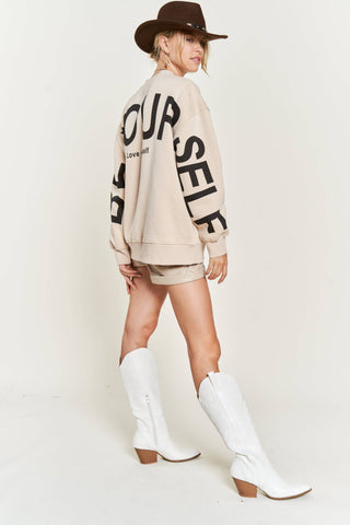 Printed Oversized Sweatshirt - Be Yourself