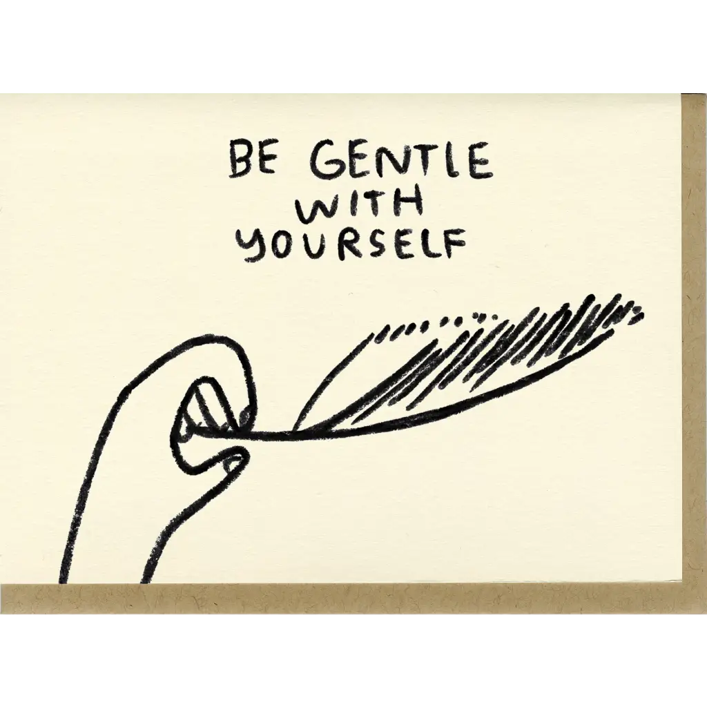’Be Gentle’ Greeting Card
