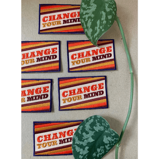 Change Your Mind Iron On Patch by MBMB