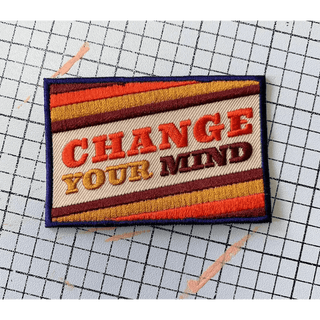 Change Your Mind Iron On Patch by MBMB