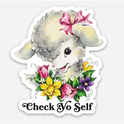 Check Yo Self Cute Lamb Flowers Vinyl Sticker