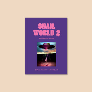 Snail World 2: Welcome to Slimetown Coffee Table Book