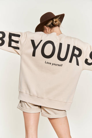 Printed Oversized Sweatshirt - Be Yourself