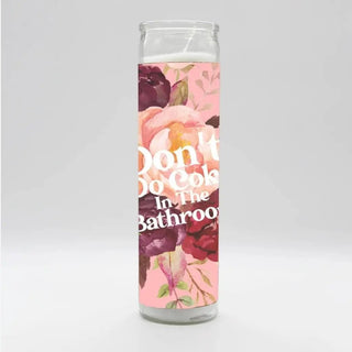 Don't Do Coke In The Bathroom Candle - The Boho Depot