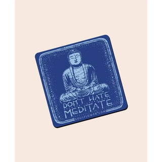 Don’t Hate Meditate Magnet