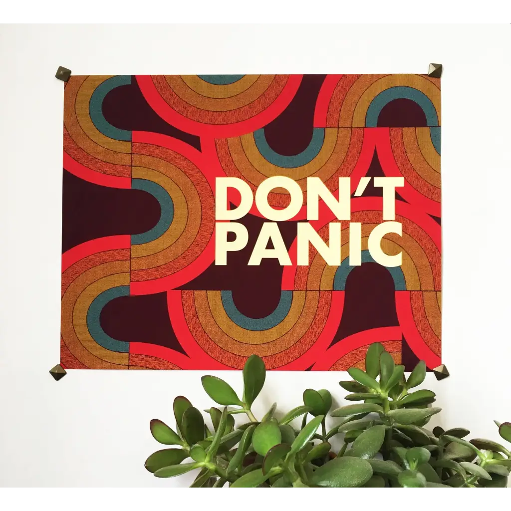 Don’T Panic - 11 X 14 Print