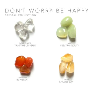 Don’t Worry Be Happy Crystal Set