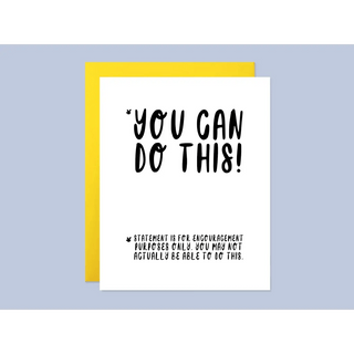 Encouragement Purposes Only Greeting Card