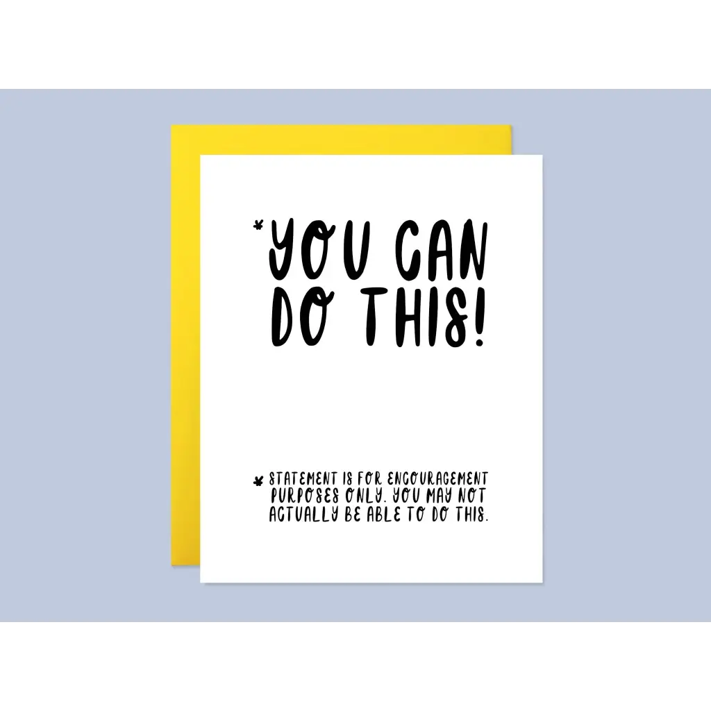 Encouragement Purposes Only Greeting Card
