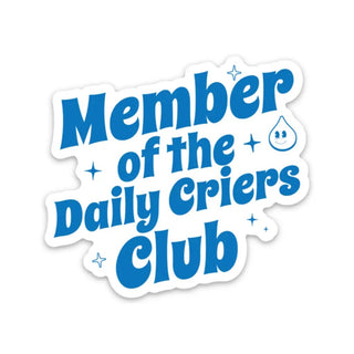 Member of The Daily Criers Club Sticker