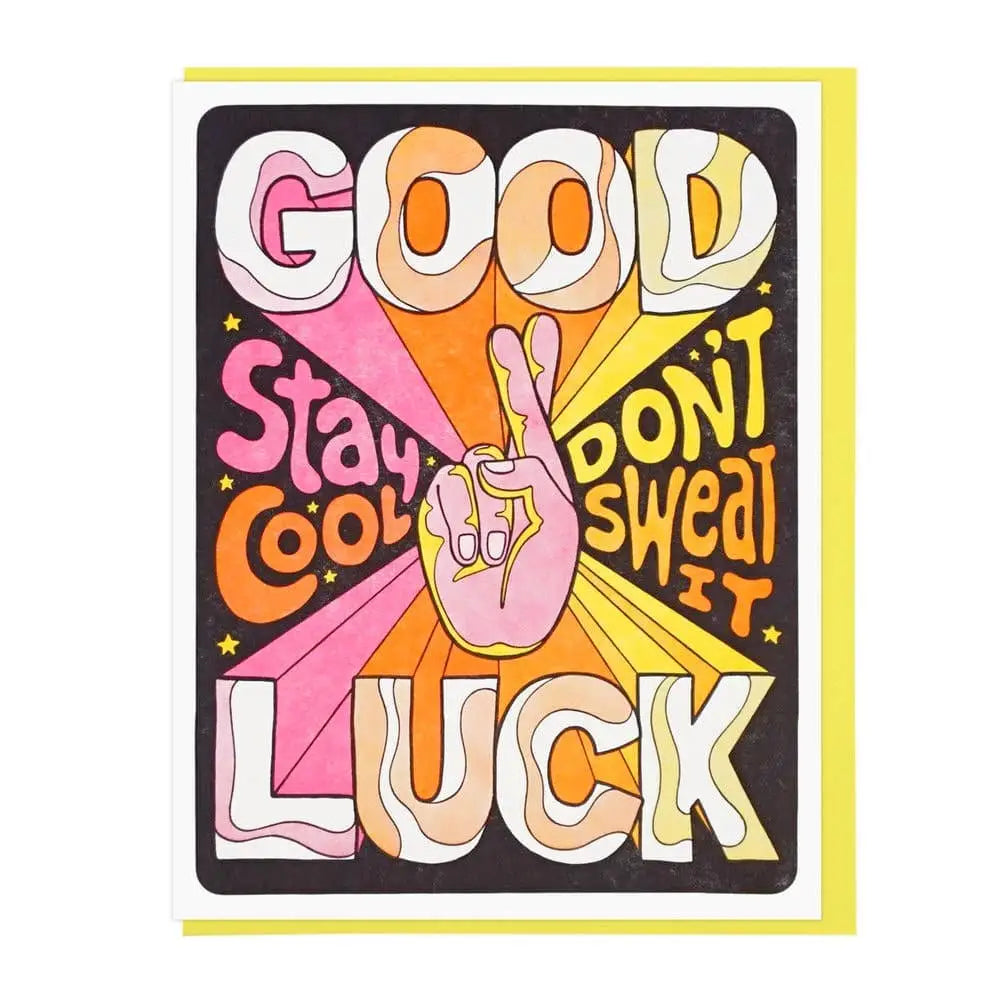 Good Luck Stay Cool