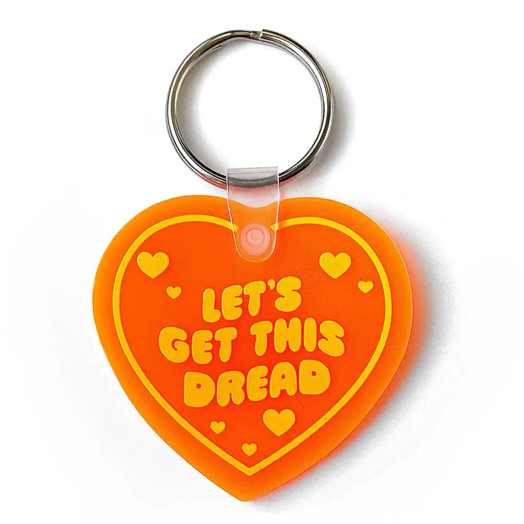 Let’s Get This Dread Heart Shaped Vinyl Keychain
