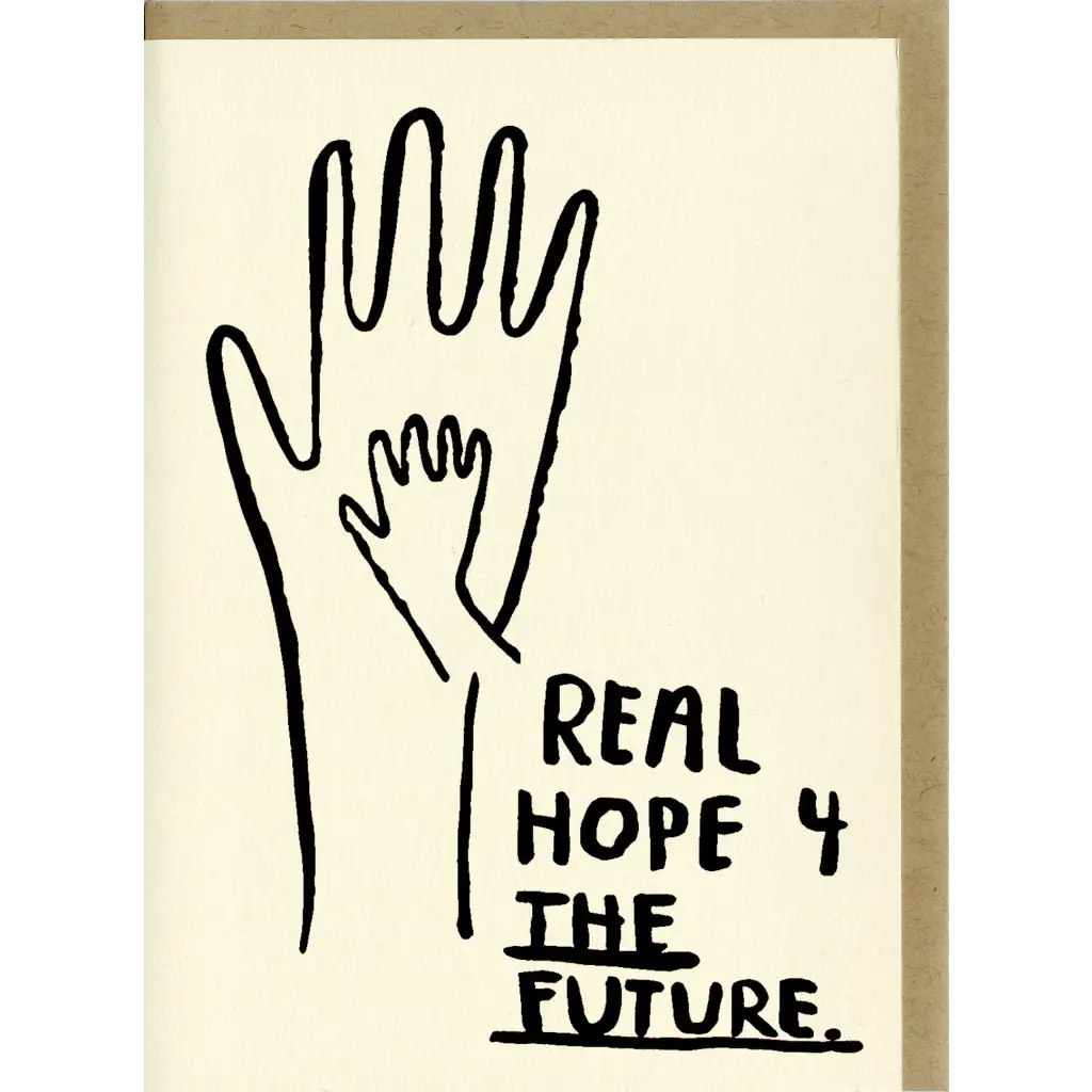 ’Real Hope For the Future’ Greeting Card