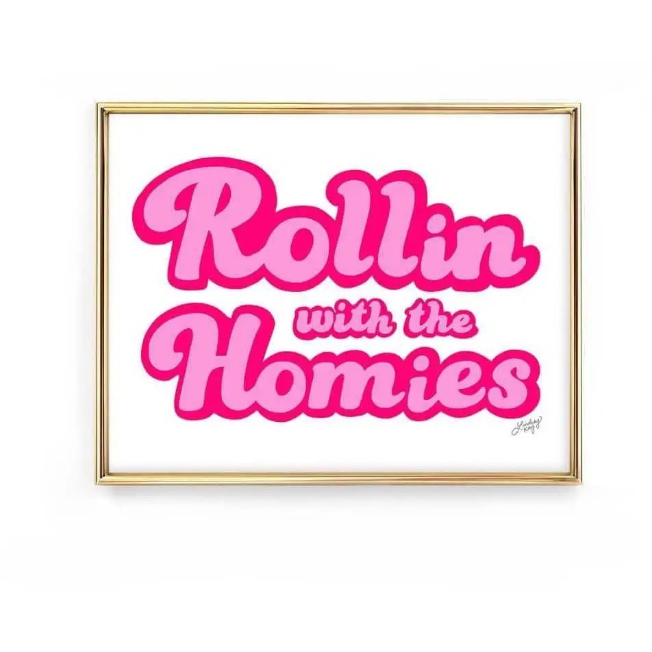 Rollin With the Homies - Art Print 11x14