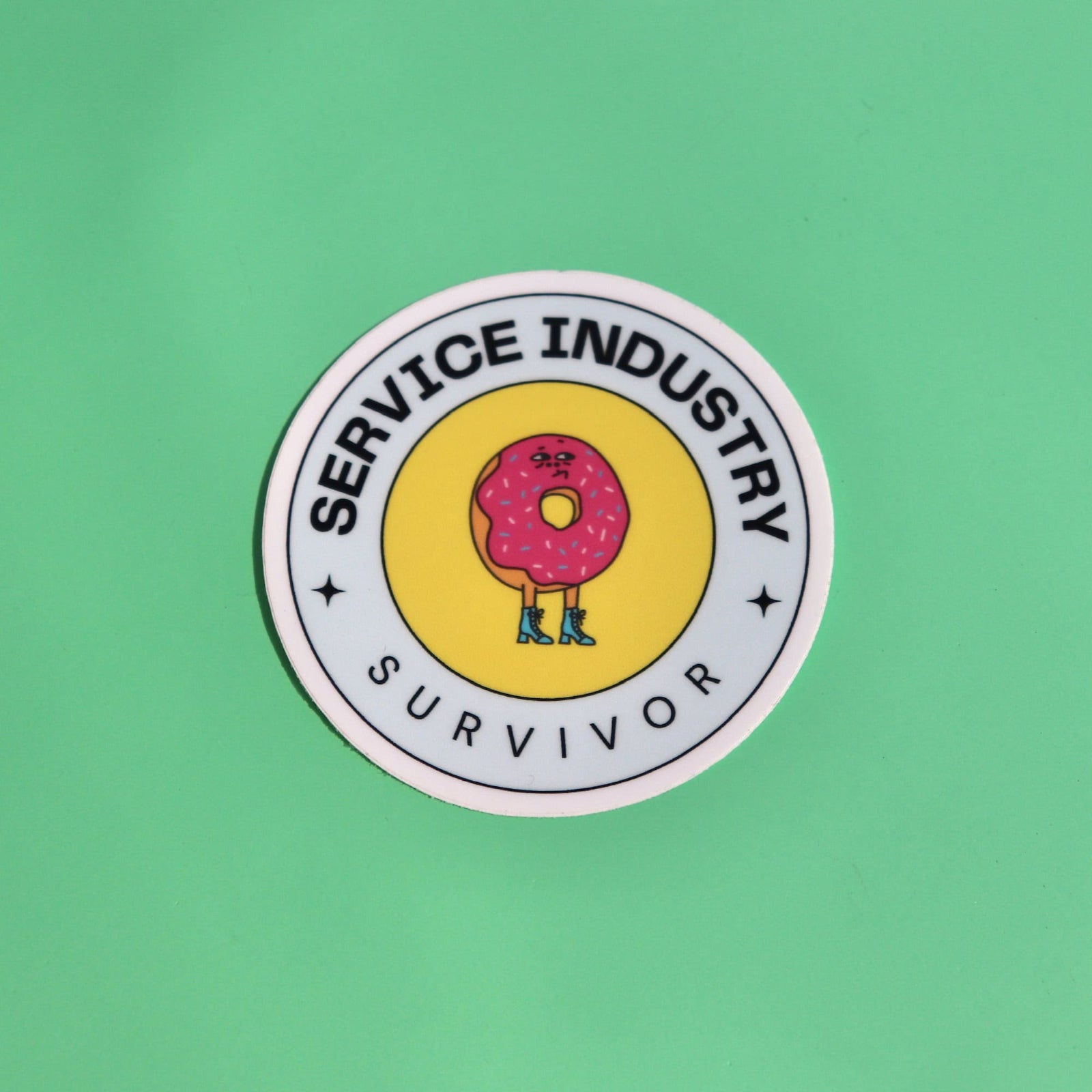 The Service Industry Restaurant Humor Sticker on a green background.