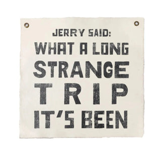 The Jerry Garcia Iconic Quote Wall Hanging on a white background.